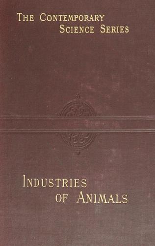 جلد کتاب The Industries of Animals