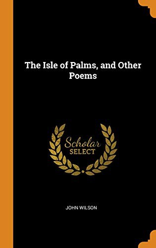 جلد کتاب The Isle of Palms, and Other Poems