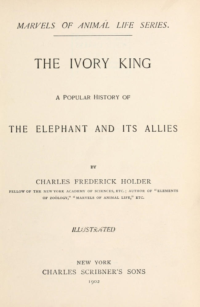 جلد کتاب The Ivory King: A Popular History of the Elephant