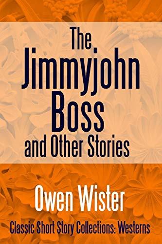 جلد کتاب The Jimmyjohn Boss, and Other Stories