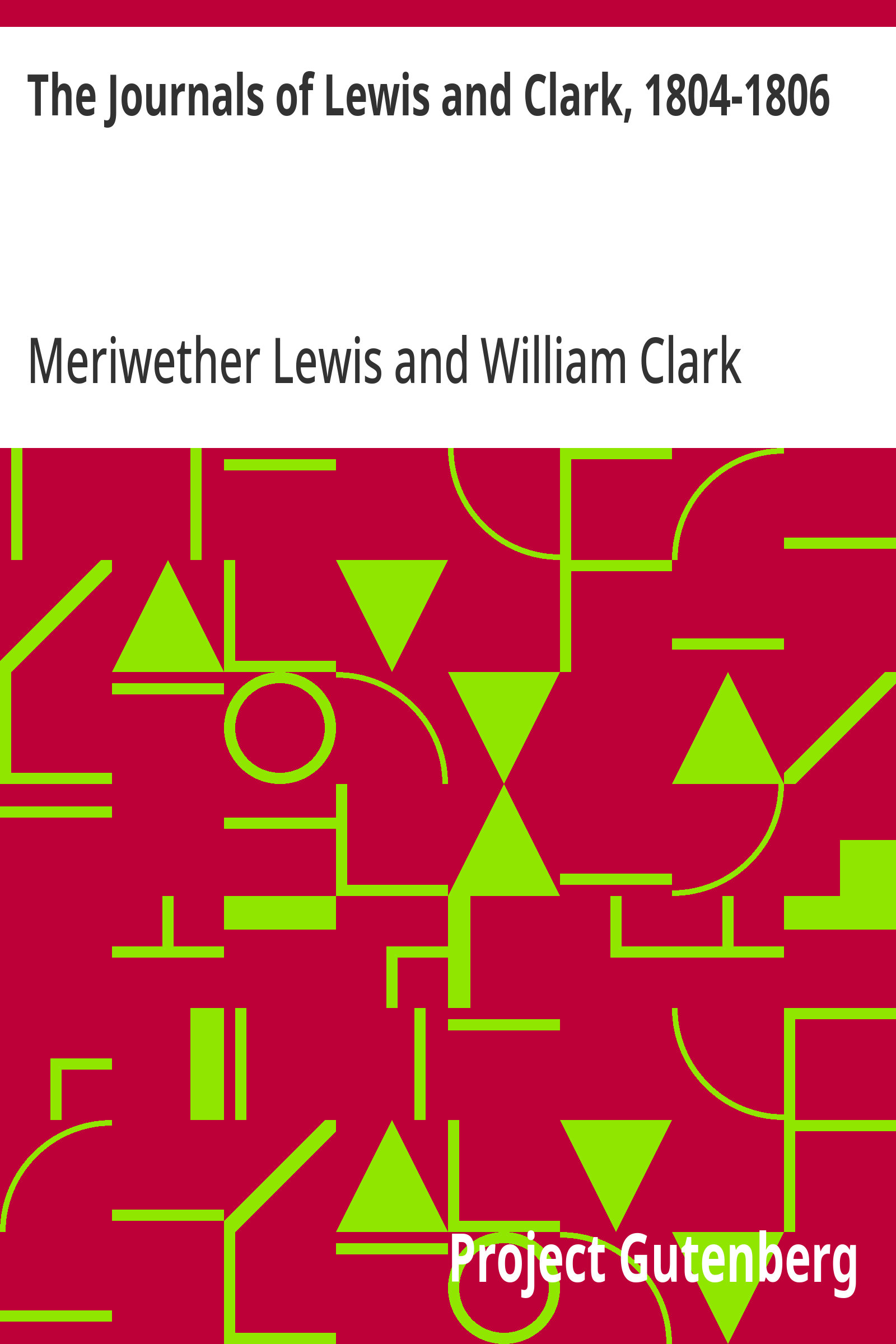 جلد کتاب The Journals of Lewis and Clark, 1804-1806