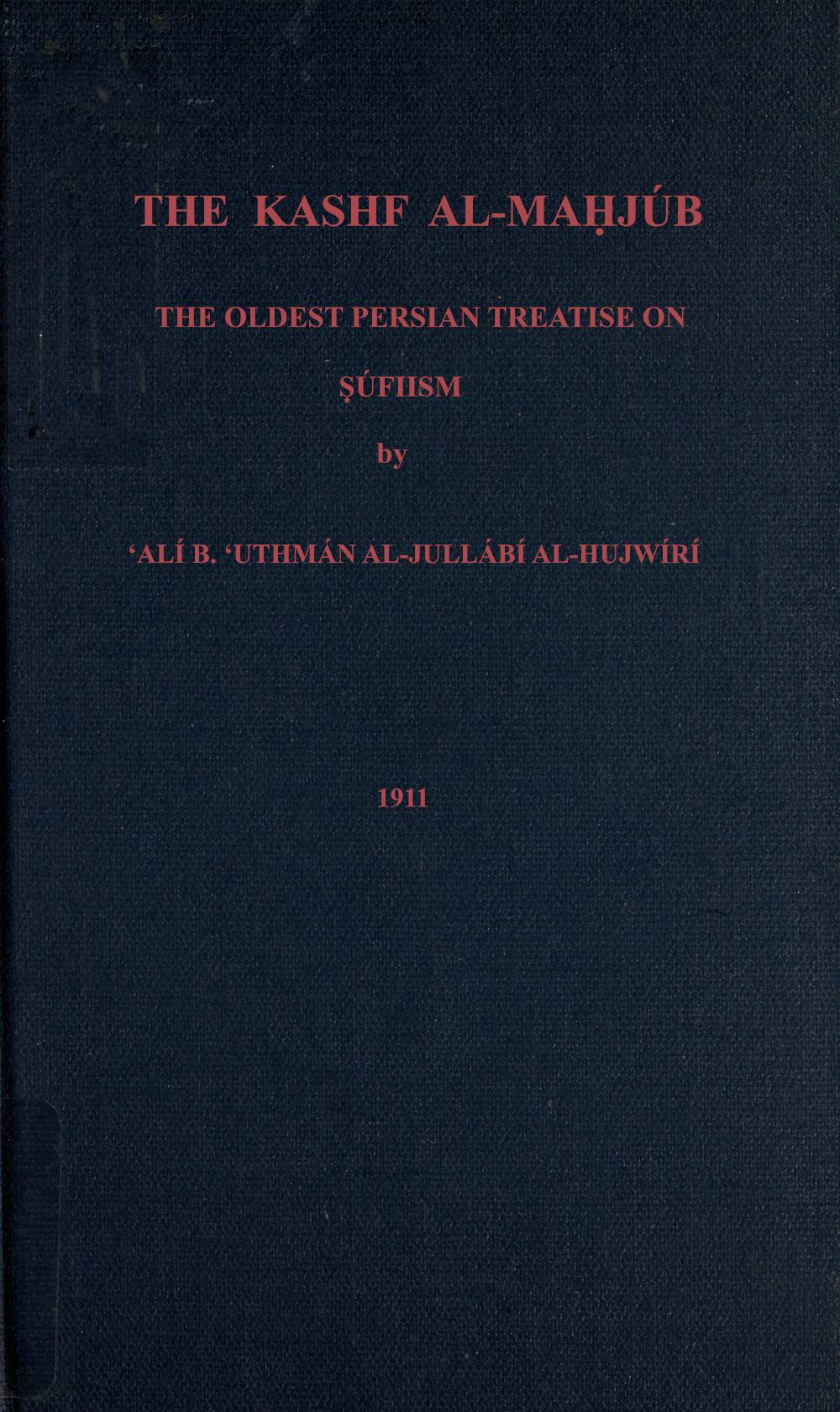 جلد کتاب The Kashf al-Mahjúb: The Oldest Persian Treatise on Súfiism
