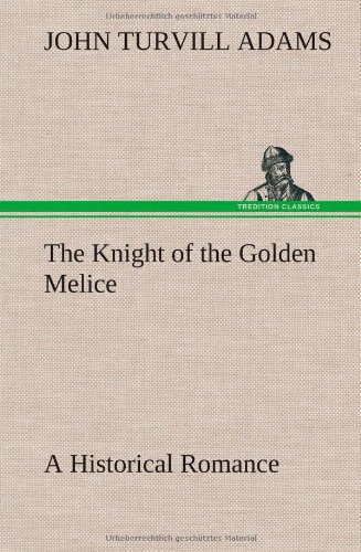 جلد کتاب The Knight of the Golden Melice