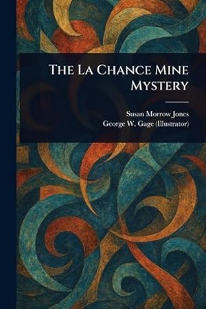 جلد کتاب The La Chance Mine Mystery
