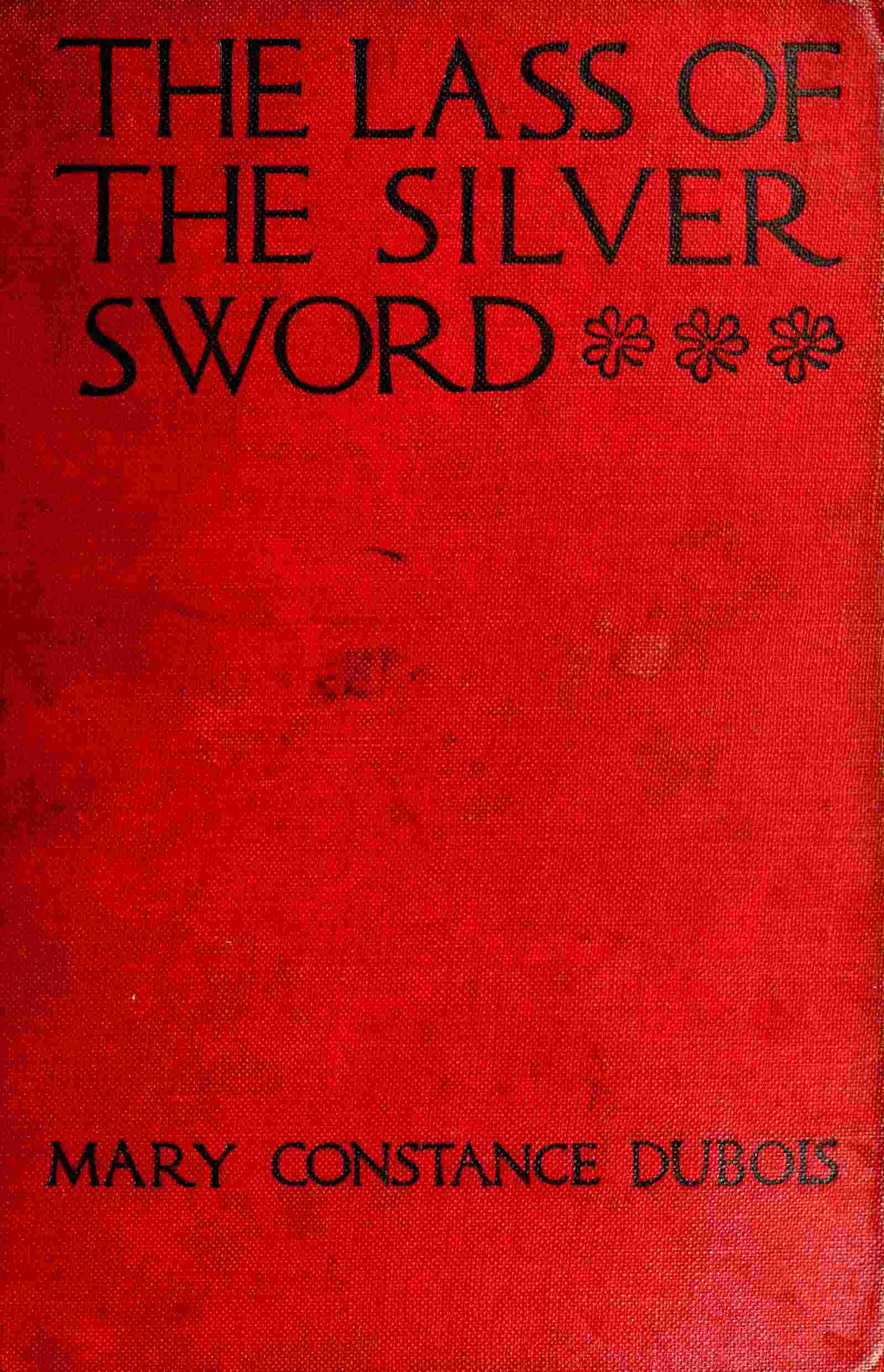 جلد کتاب The Lass of the Silver Sword