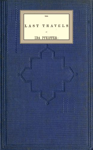 جلد کتاب The Last Travels of Ida Pfeiffer