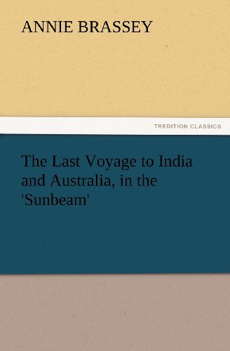 جلد کتاب The Last Voyage: To India and Australia, in the 'Sunbeam'