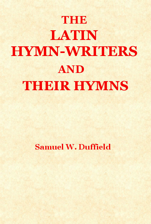 جلد کتاب The Latin Hymn-writers and Their Hymns