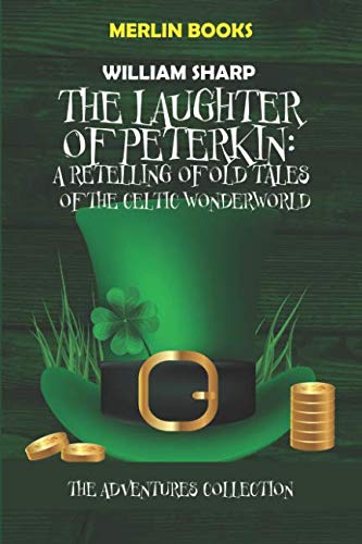 جلد کتاب The Laughter of Peterkin: A Retelling of Old Tales of the Celtic Wonderworld
