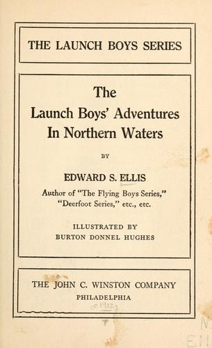 جلد کتاب The Launch Boys' Adventures in Northern Waters