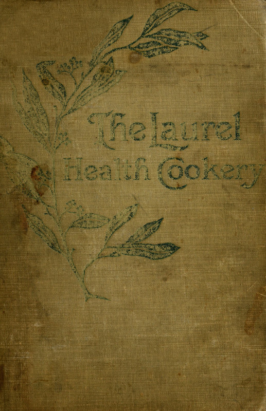 جلد کتاب The Laurel Health Cookery