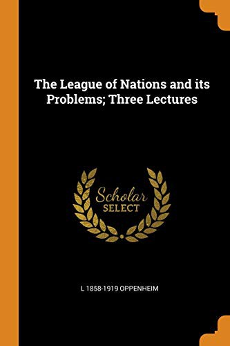 جلد کتاب The League of Nations and Its Problems: Three Lectures