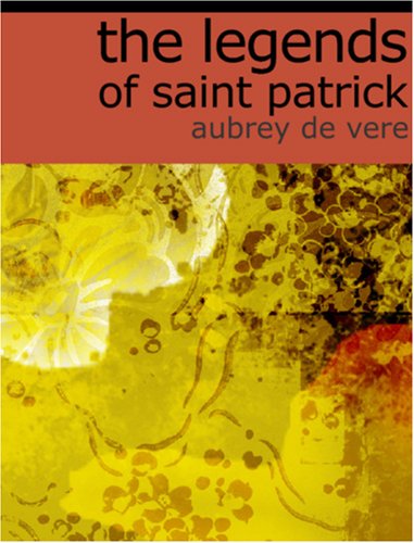 جلد کتاب The Legends of Saint Patrick