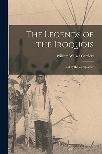 جلد کتاب The Legends of the Iroquois