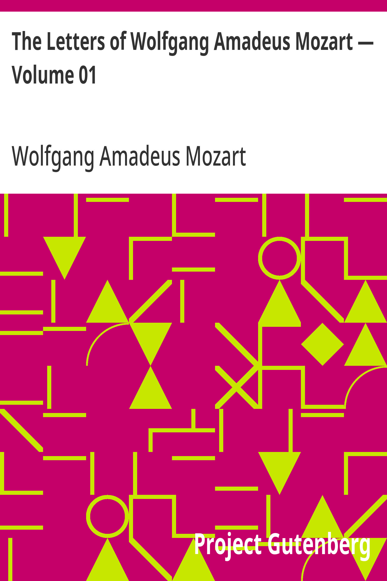 جلد کتاب The Letters of Wolfgang Amadeus Mozart, Volume 1