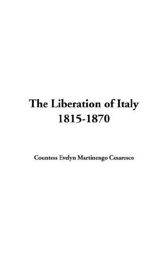 جلد کتاب The Liberation of Italy, 1815-1870