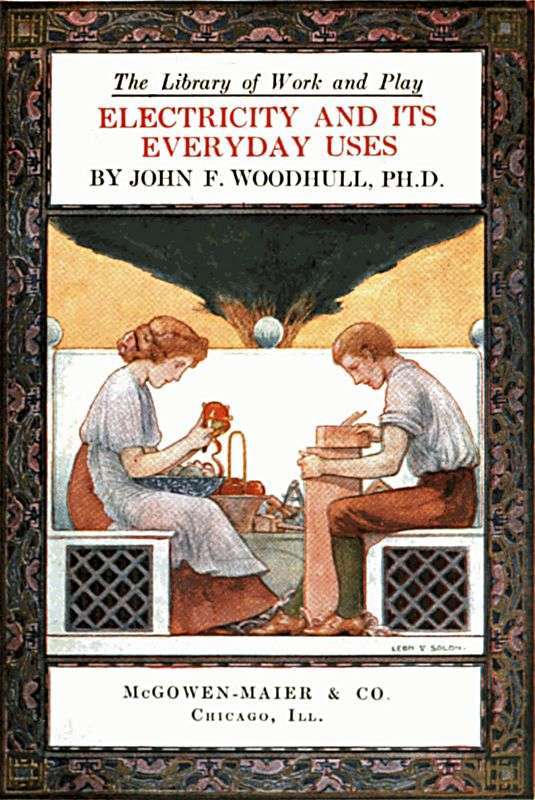 جلد کتاب The Library of Work and Play: Electricity and Its Everyday Uses