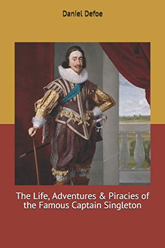 جلد کتاب The Life, Adventures & Piracies of the Famous Captain Singleton