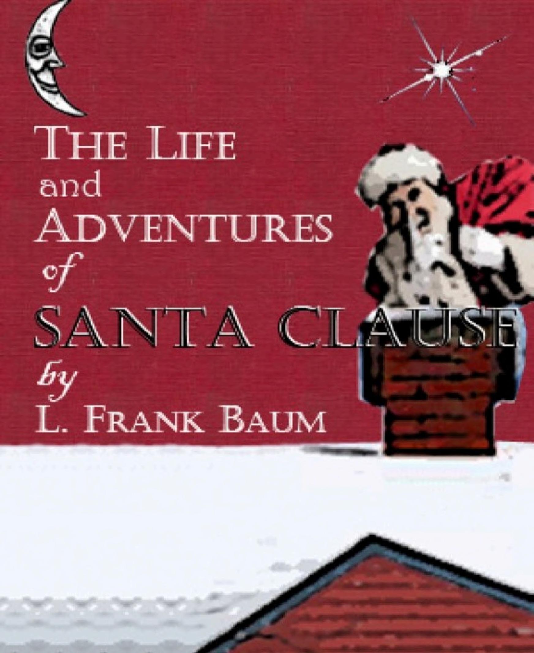 جلد کتاب The Life and Adventures of Santa Claus