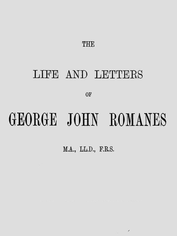 جلد کتاب The Life and Letters of George John Romanes