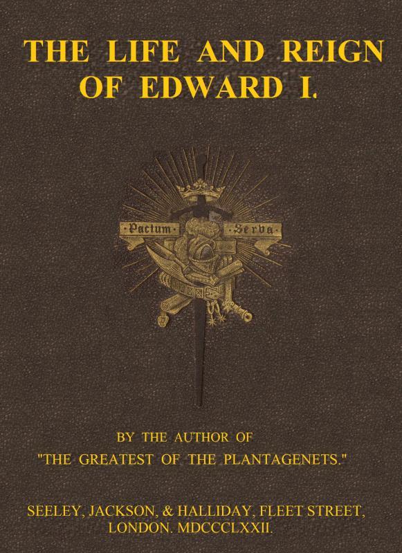 جلد کتاب The Life and Reign of Edward I.