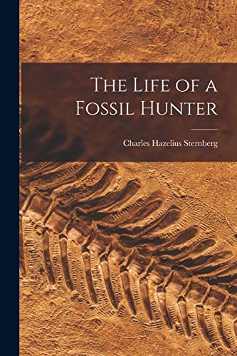 جلد کتاب The Life of a Fossil Hunter
