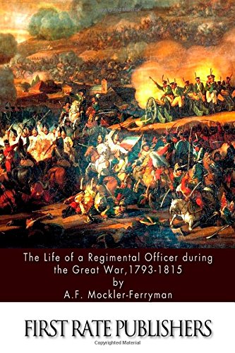 جلد کتاب The Life of a Regimental Officer During the Great War, 1793-1815