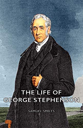 جلد کتاب The Life of George Stephenson