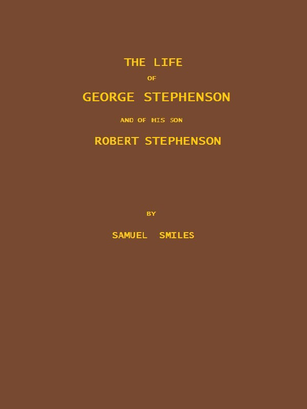 جلد کتاب The Life of George Stephenson