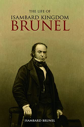 جلد کتاب The Life of Isambard Kingdom Brunel, Civil Engineer