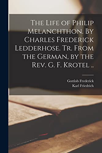 جلد کتاب The Life of Philip Melanchthon