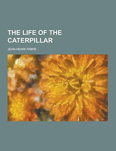 جلد کتاب The Life of the Caterpillar