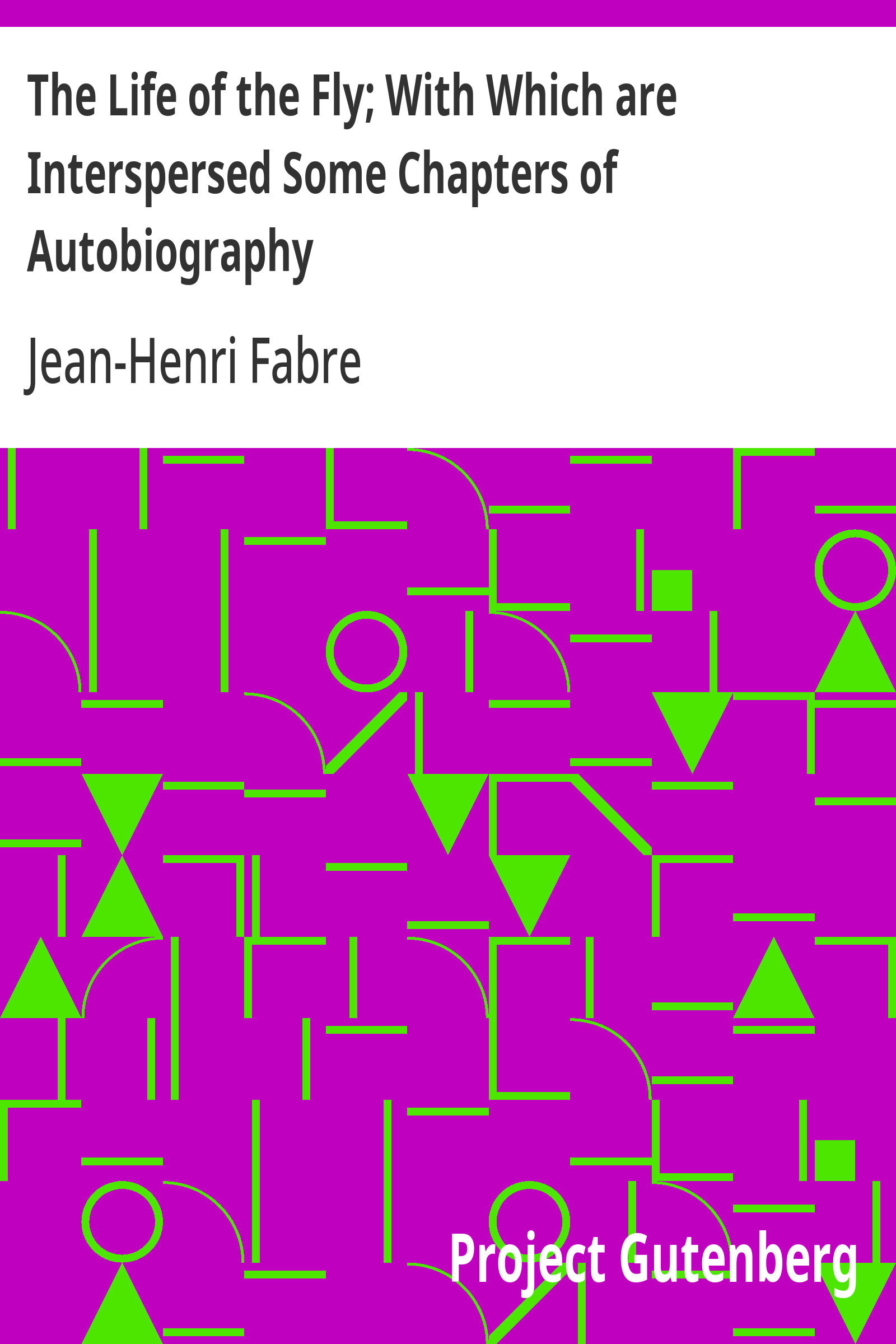 جلد کتاب The Life of the Fly