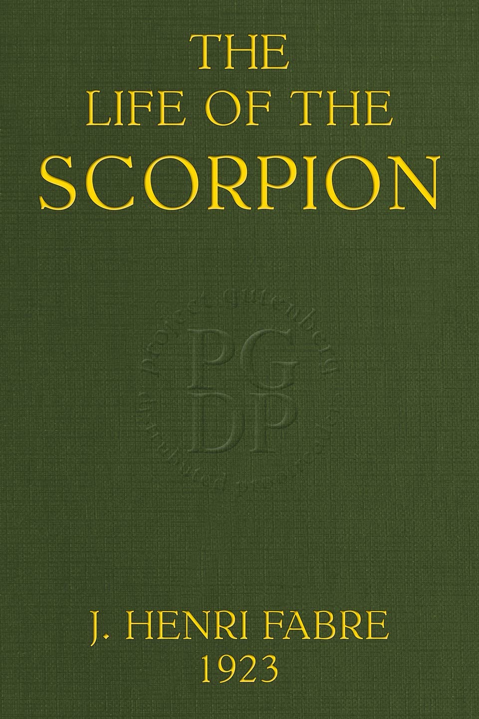 جلد کتاب The Life of the Scorpion
