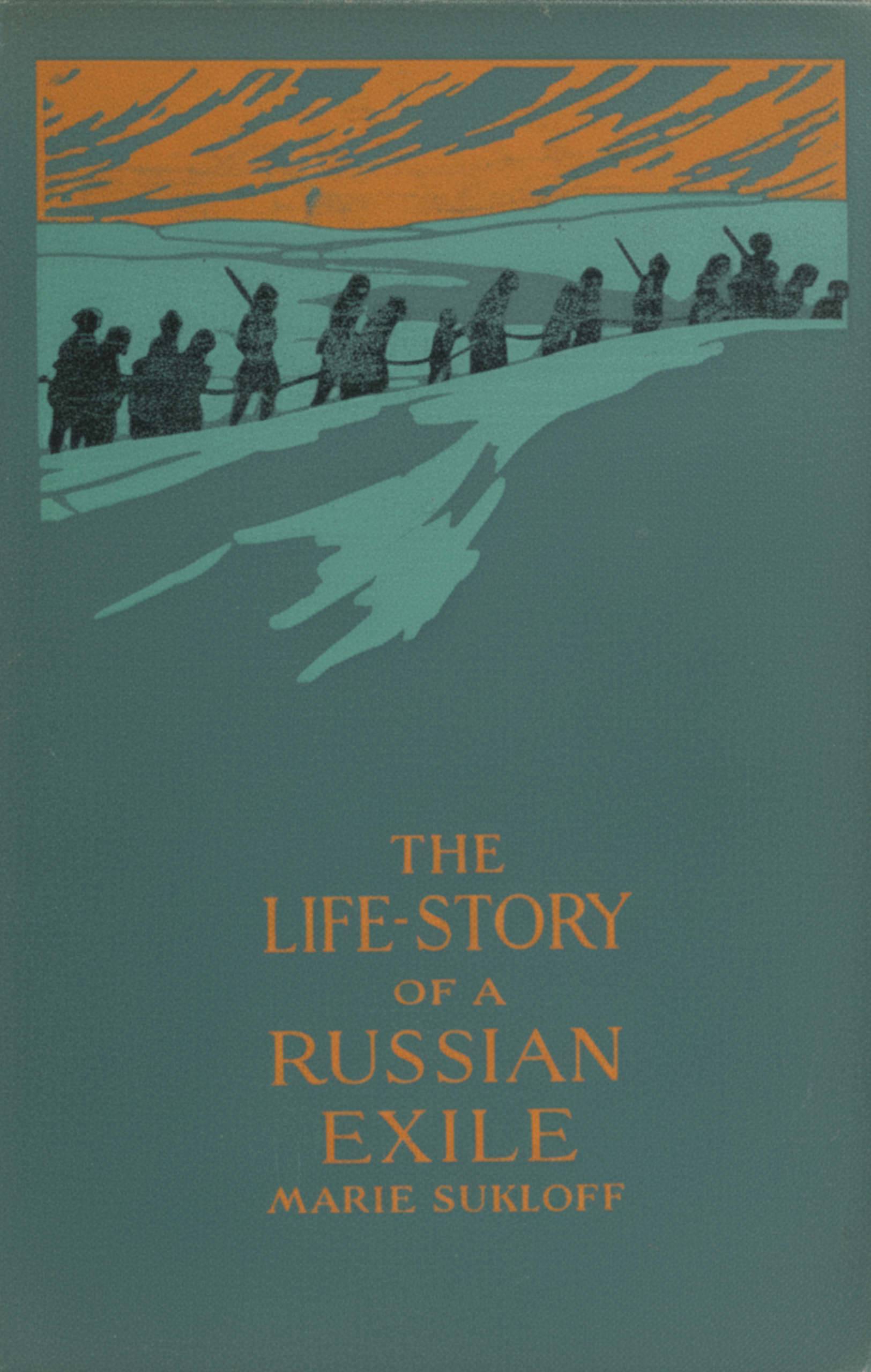جلد کتاب The Life-Story of a Russian Exile