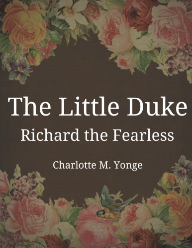 جلد کتاب The Little Duke: Richard the Fearless