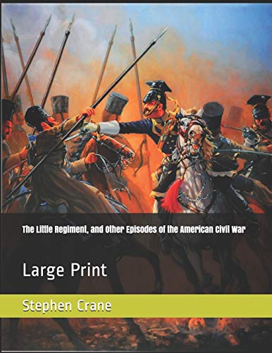 جلد کتاب The Little Regiment, and Other Episodes of the American Civil War