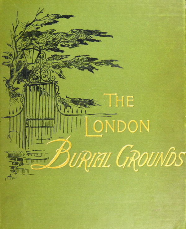 جلد کتاب The London Burial Grounds