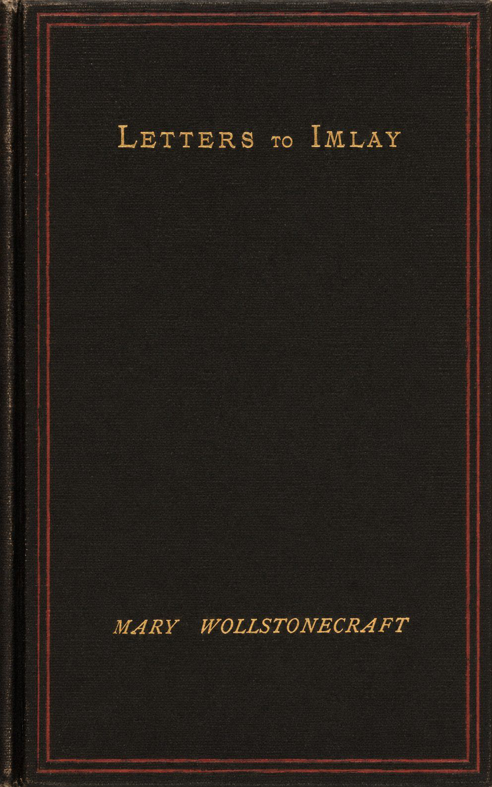 جلد کتاب The Love Letters of Mary Wollstonecraft to Gilbert Imlay