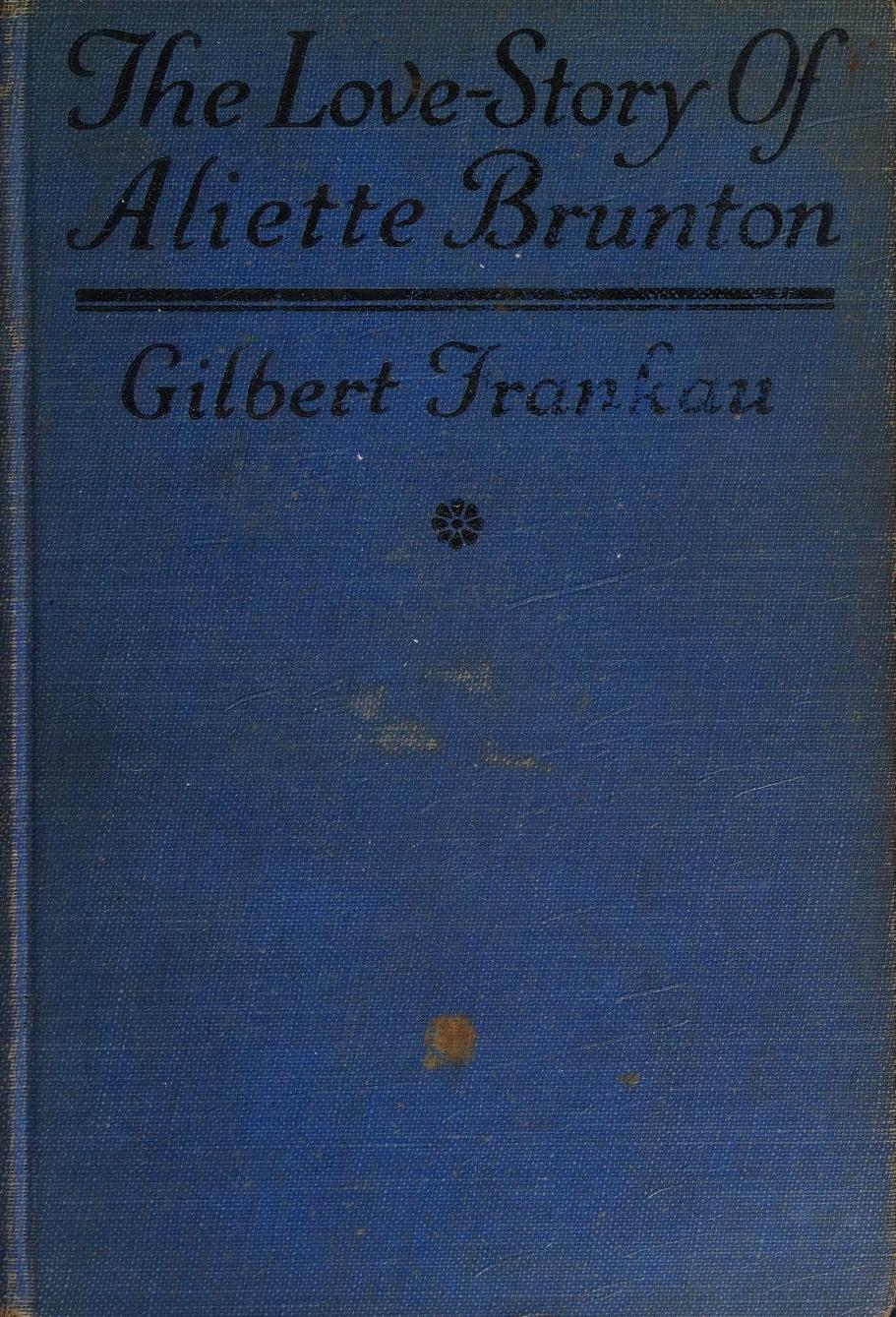 جلد کتاب The Love-Story of Aliette Brunton