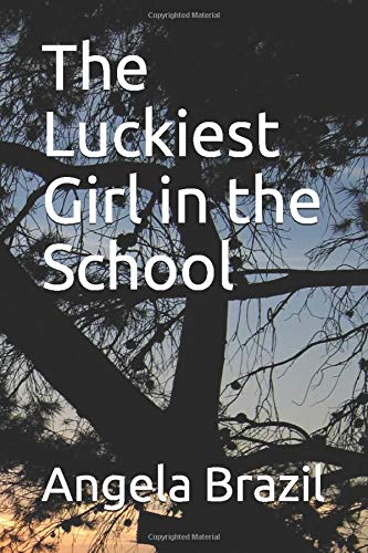 جلد کتاب The Luckiest Girl in the School