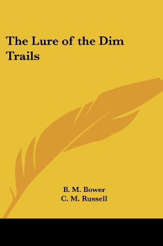 جلد کتاب The Lure of the Dim Trails