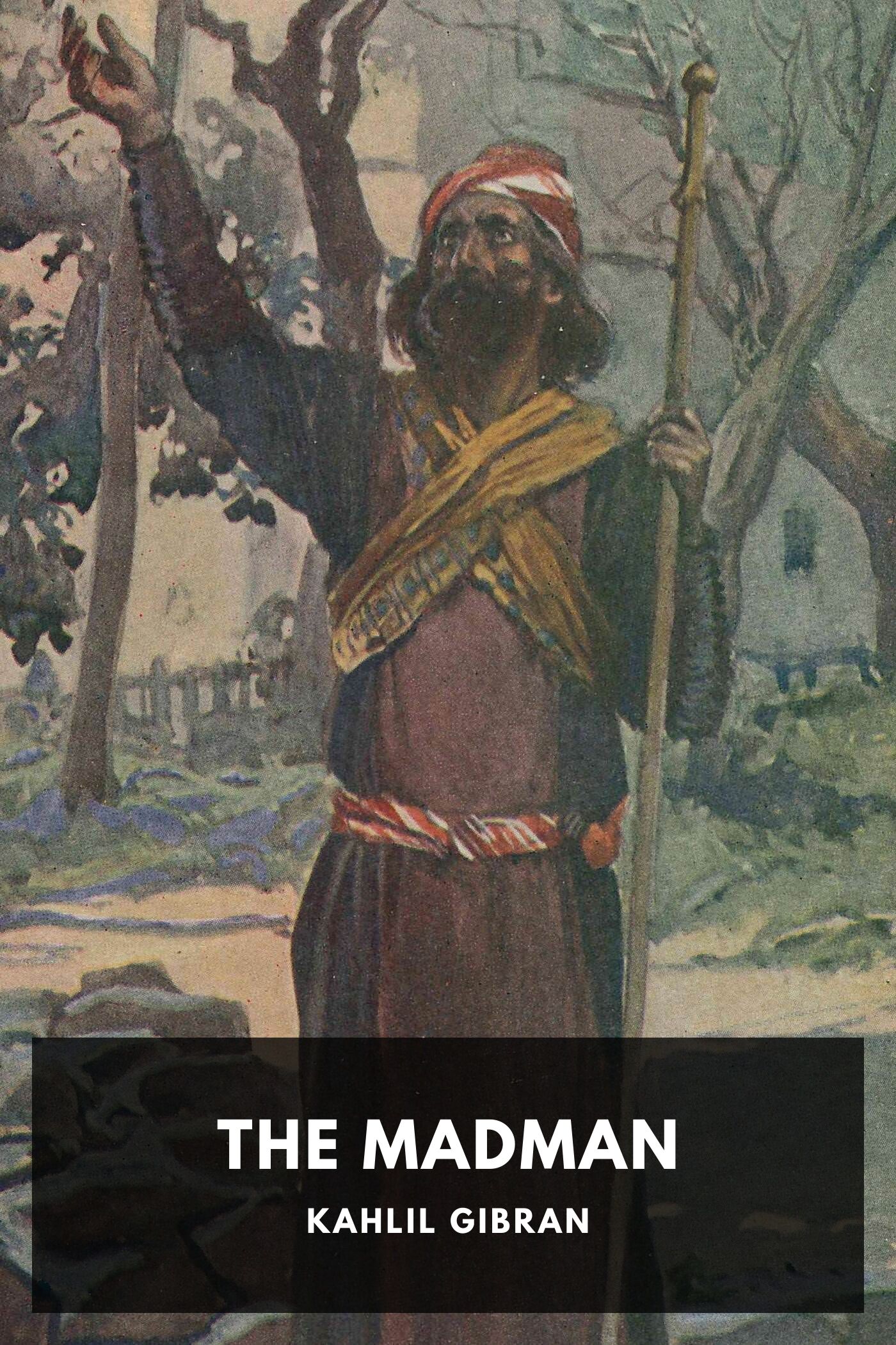 جلد کتاب The Madman: His Parables and Poems