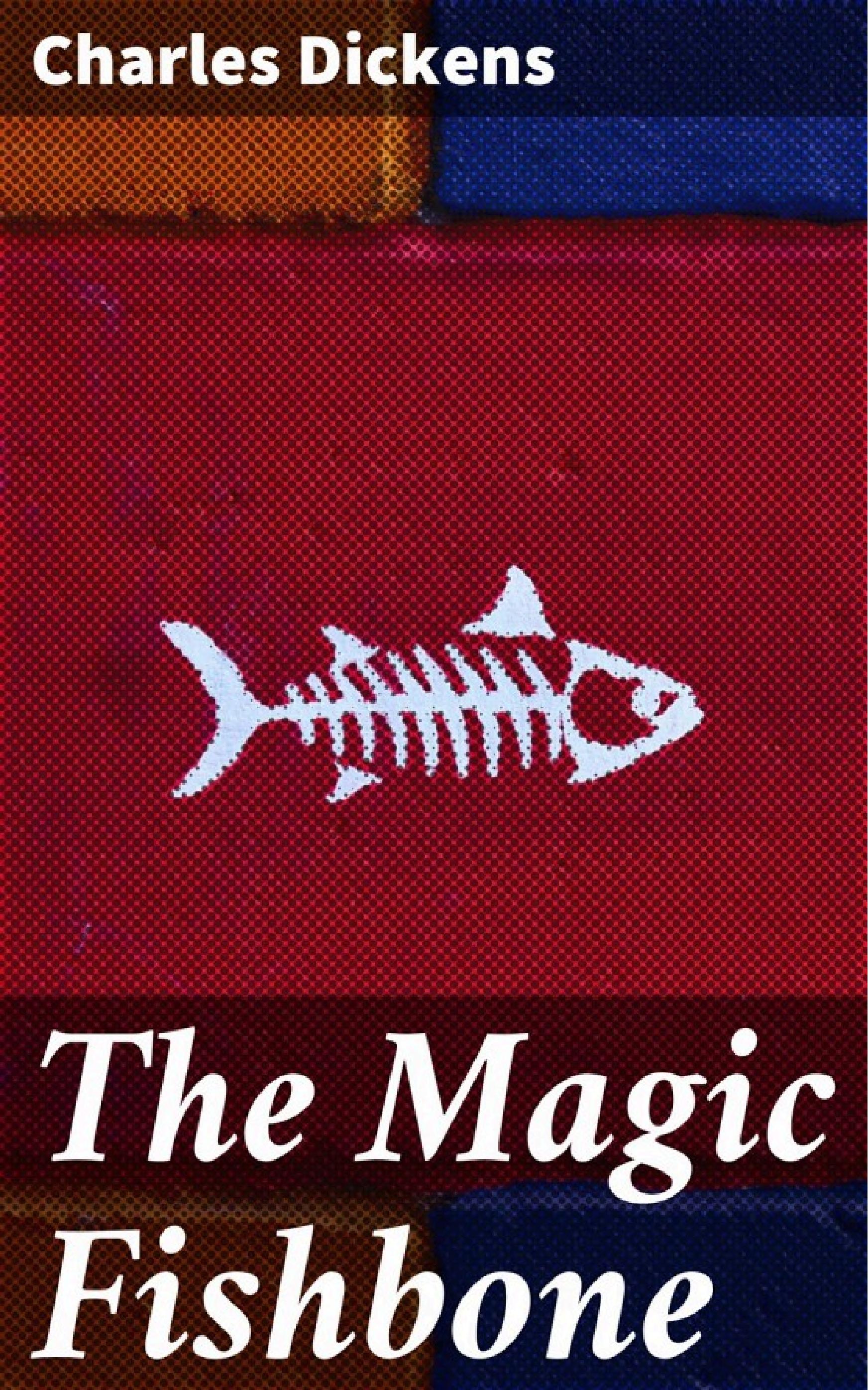 جلد کتاب The Magic Fishbone