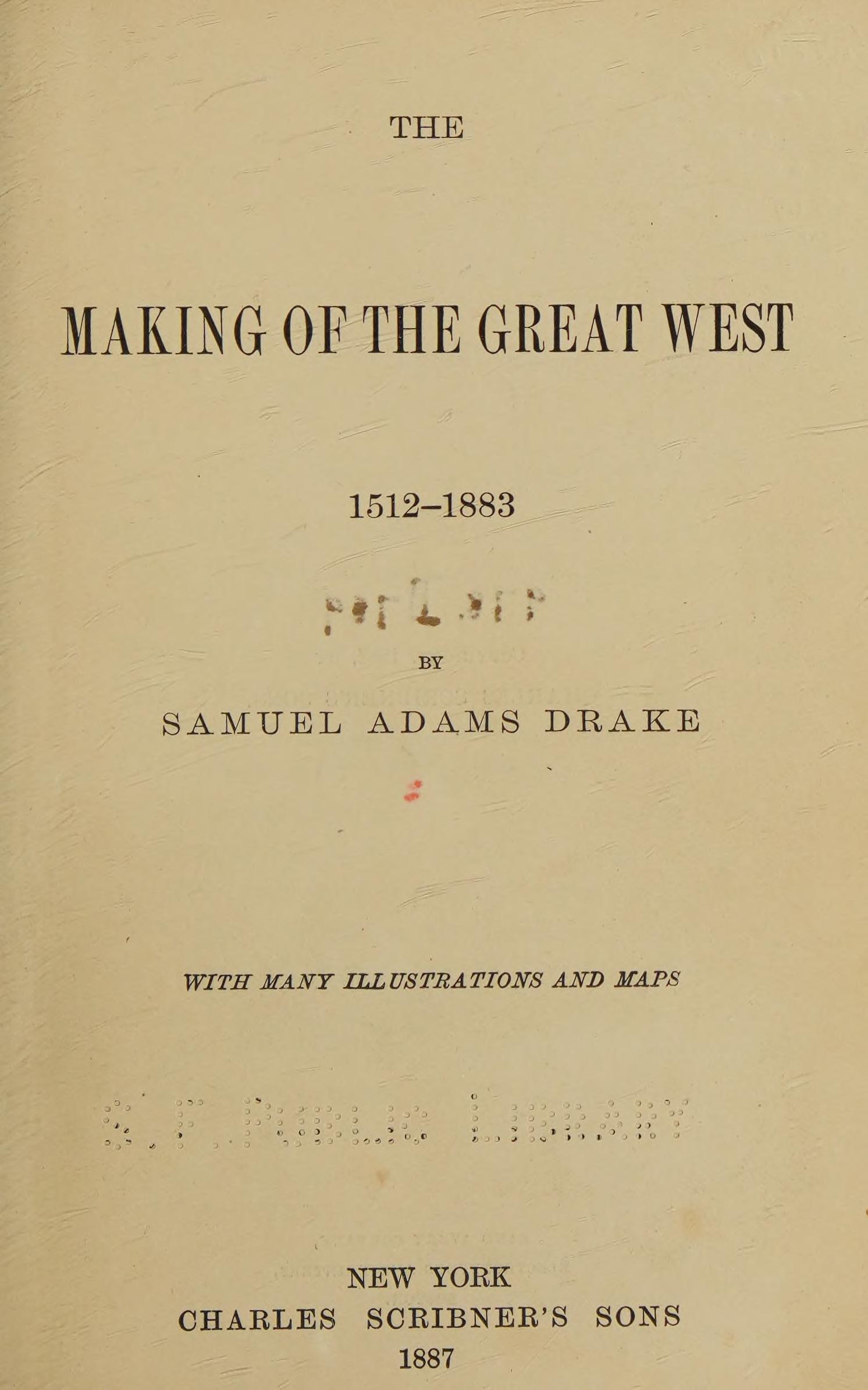 جلد کتاب The Making of the Great West, 1512-1883
