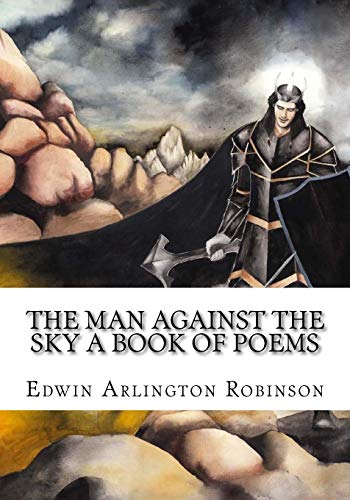 جلد کتاب The Man Against the Sky: A Book of Poems