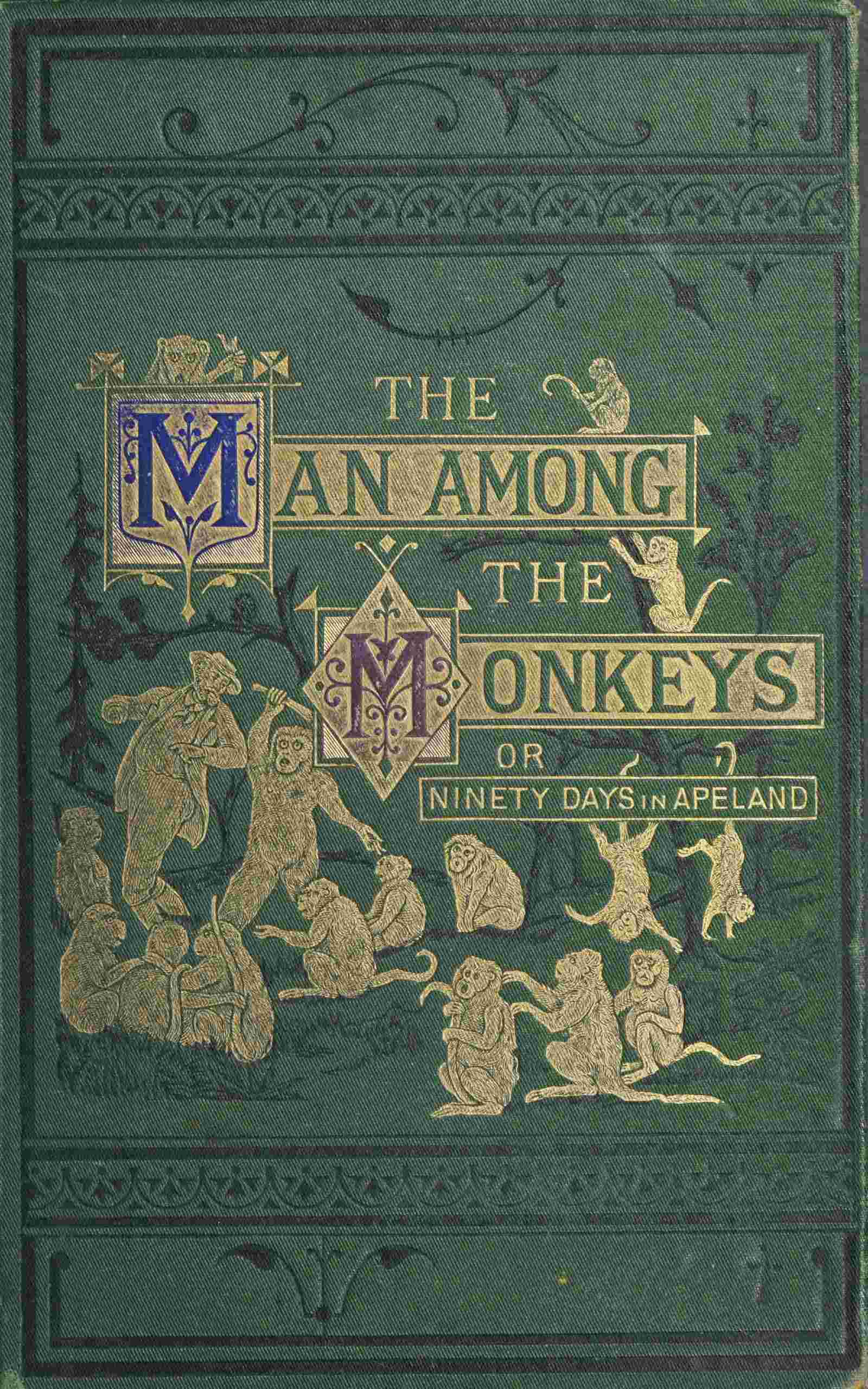 جلد کتاب The Man Among the Monkeys; or, Ninety Days in Apeland