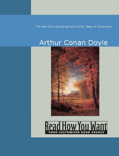 جلد کتاب The Man from Archangel, and Other Tales of Adventure