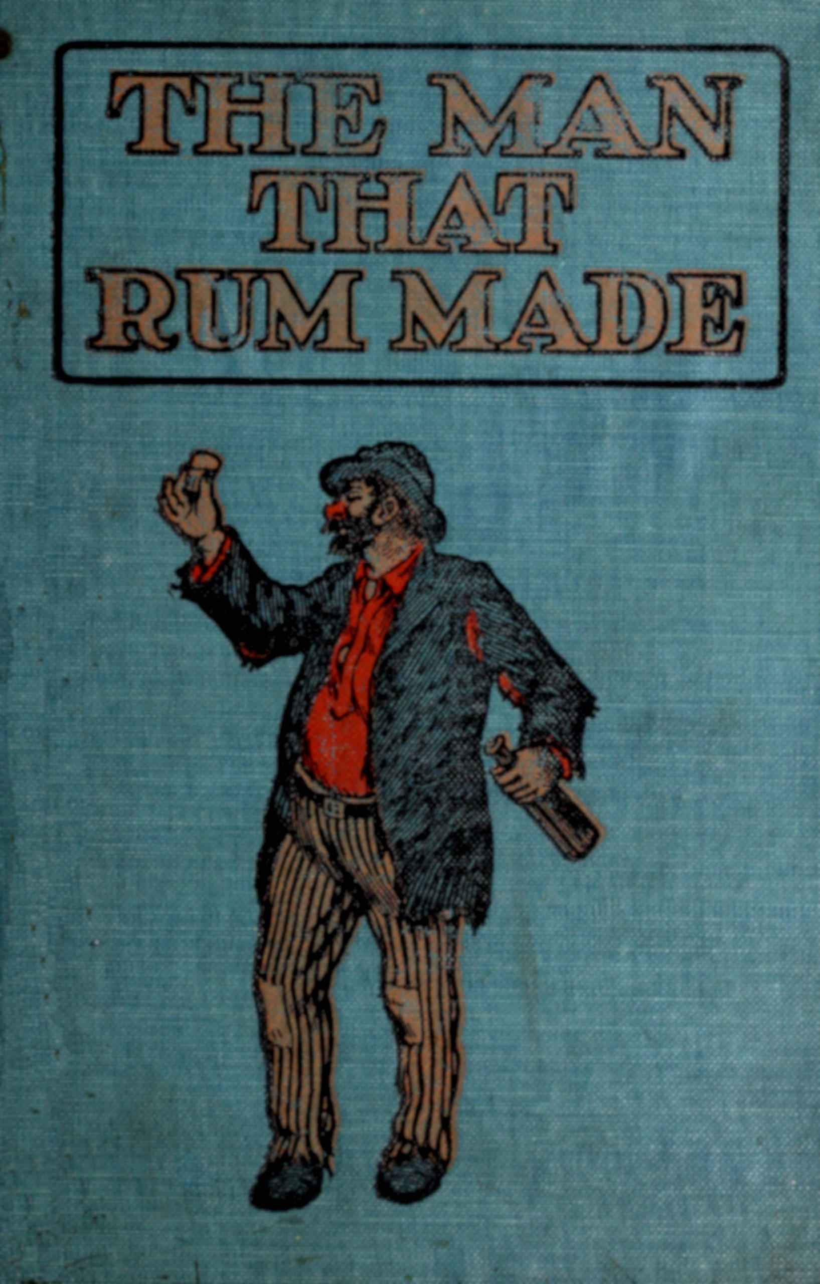 جلد کتاب The Man That Rum Made