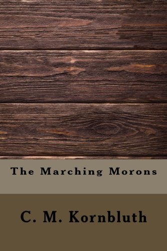 جلد کتاب The Marching Morons